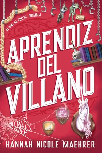 Aprendiz del villano (Faeris Editorial) de Hannah Nicole Maehrer