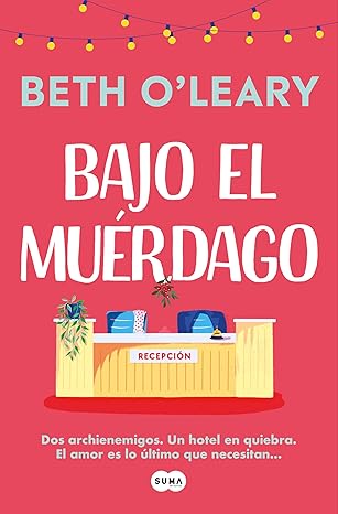 Bajo el murdago de Beth OLeary