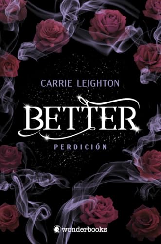 Better. Perdicin de Carrie Leighton