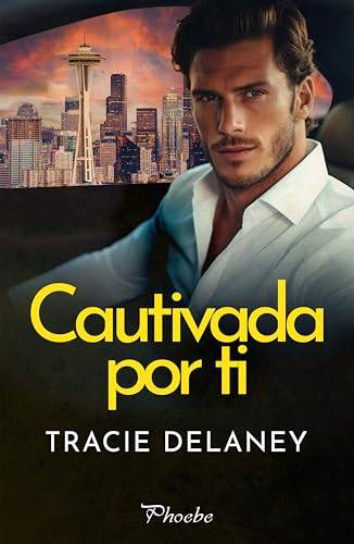 Cautivada por ti de Tracie Delaney