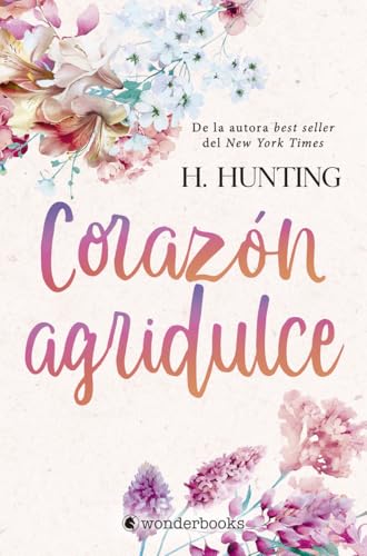 Corazn agridulce (WONDERLOVE) de H. Hunting