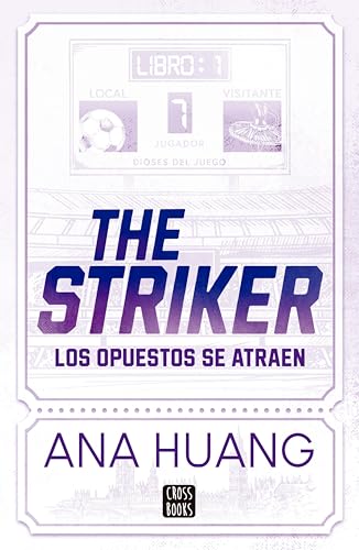 Dioses del juego 1. The Striker de Ana Huang