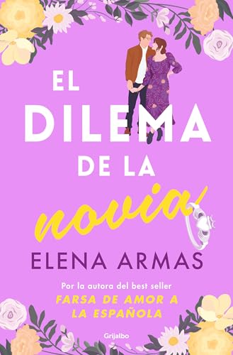 El dilema de la novia (Ficcin) de Elena Armas