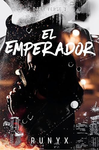 El emperador (Dark Verse 3) de RuNyx