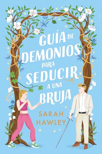 Gua de demonios para seducir a una bruja (Titania fresh) de Sarah Hawley