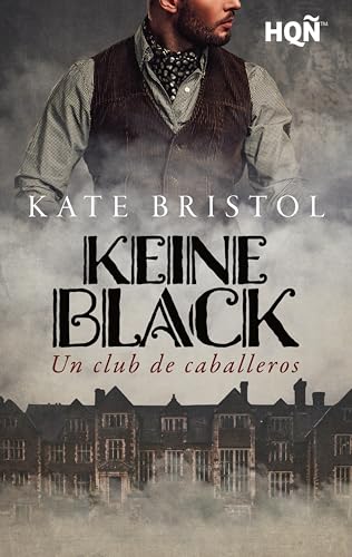 Keine Black. Un club de caballeros de Kate Bristol