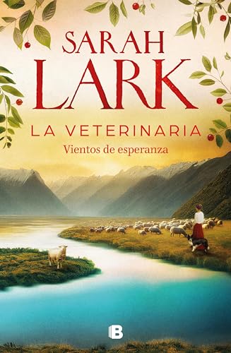 La veterinaria. Vientos de esperanza (La veterinaria 2) de Sarah Lark