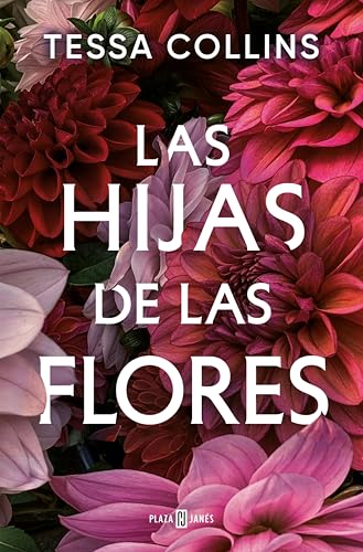 Las hijas de las flores de Tessa Collins