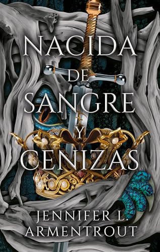 Nacida de sangre y cenizas de Jennifer L. Armentrout