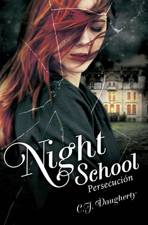 Night School III. Persecucin de C.J. Daugherty