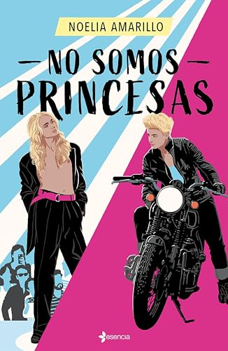 No somos princesas (Prncipes azules y otros cuentos chinos) de Noelia Amarillo