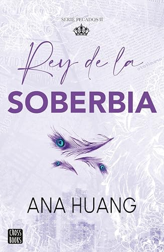 Pecados 2. Rey de la soberbia de Ana Huang