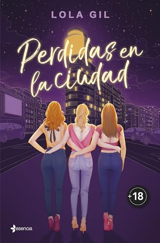 Perdidas en la ciudad (Romntica Contempornea) de Lola Gil