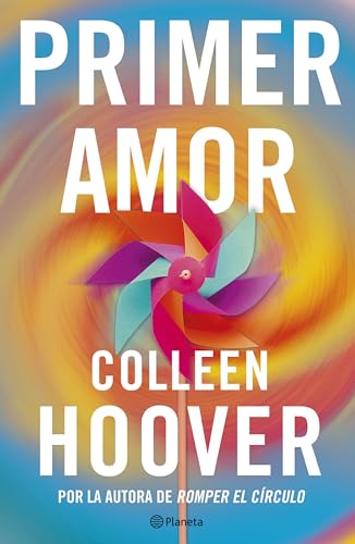 Primer amor (Heart Bones) (Planeta Internacional) de Colleen Hoover