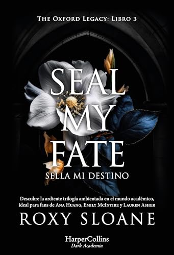 Seal my fate: Sella mi destino de Roxy Sloane