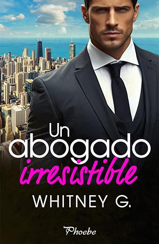 Un abogado irresistible de Whitney G